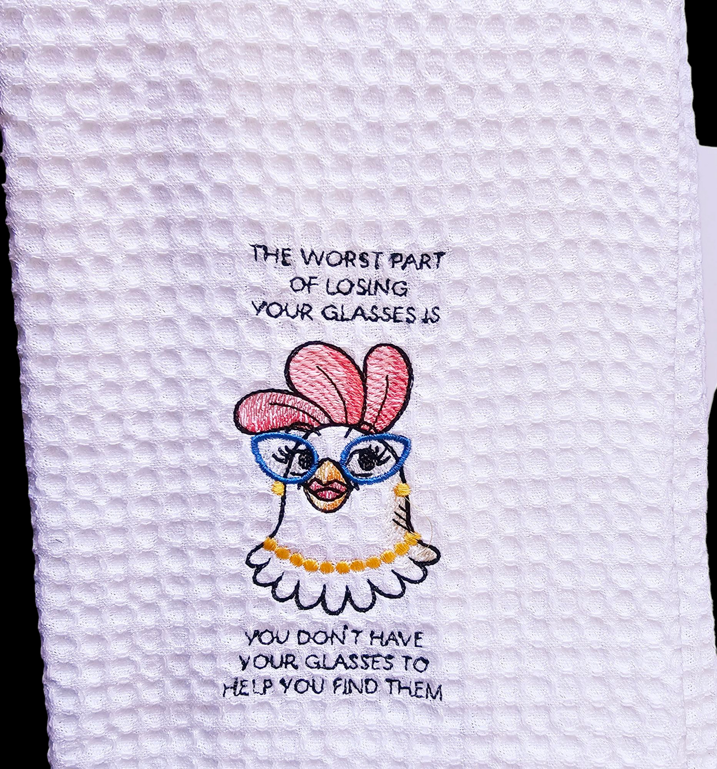 The Worst Part of Losing Your Glasses Towel