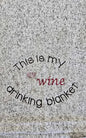 Wine Drinking Blanket