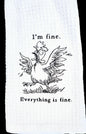 I'm Fine Kitchen Towel