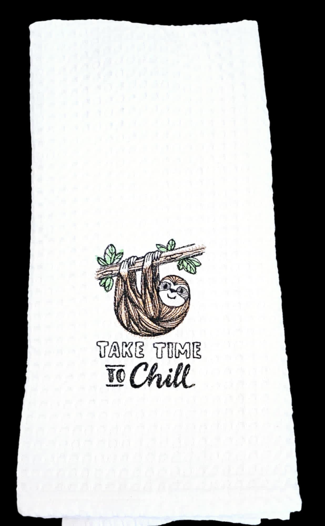 Take Time To Chill Kitchen Towel
