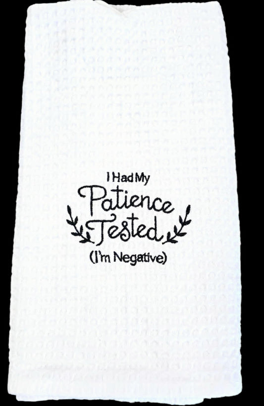 Patience Tested Kitchen Towel